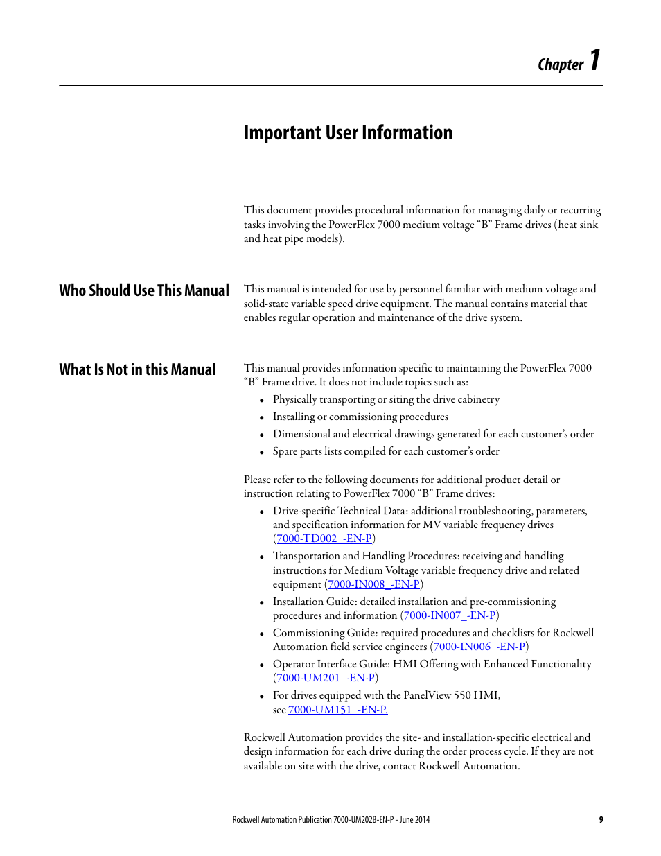 1 - important user information, Who should use this manual, What is not in this manual | Chapter 1, Important user information, Chapter | Rockwell Automation 7000 PowerFlex Medium Voltage AC Drive (B Frame) - ForGe Control User Manual | Page 9 / 216