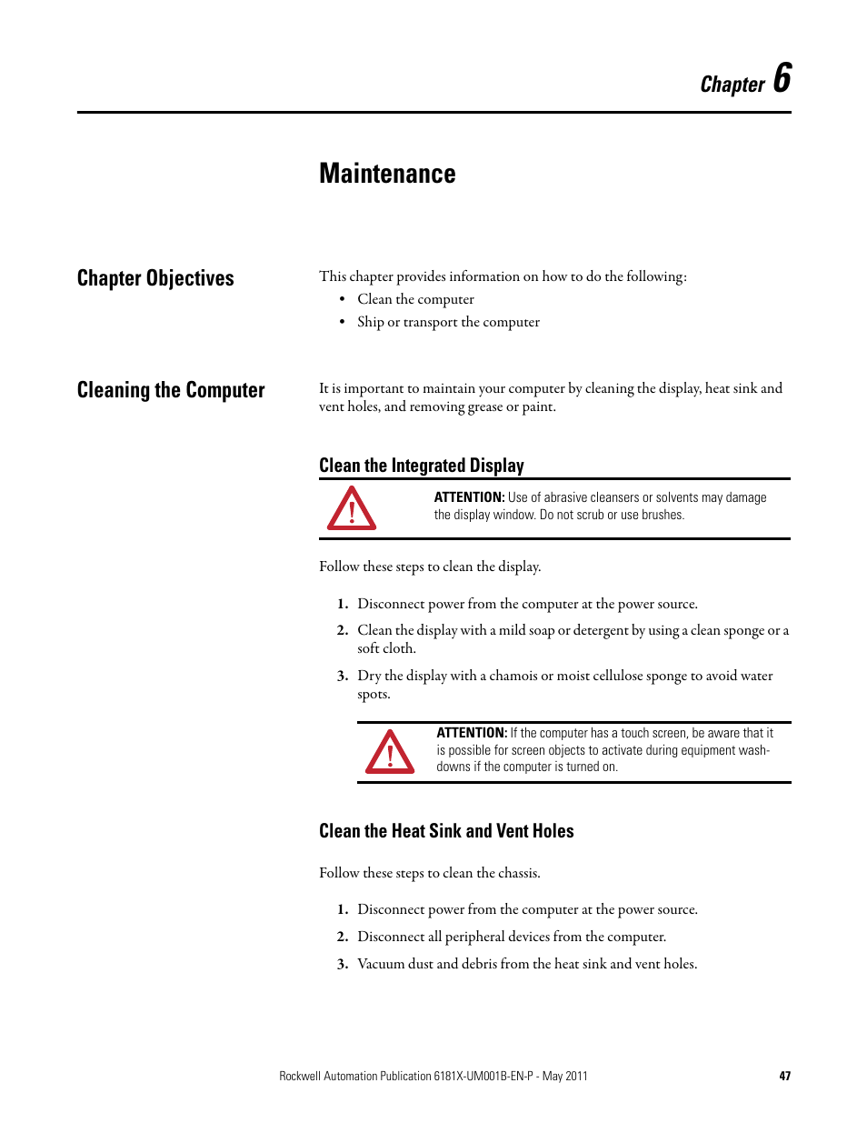 Chapter 6, Maintenance, Chapter objectives | Cleaning the computer, Clean the integrated display, Clean the heat sink and vent holes, Chapter objectives cleaning the computer, Chapter | Rockwell Automation 6181X-12TPXPDC Industrial Integrated Computers for Hazardous Locations User Manual | Page 47 / 68