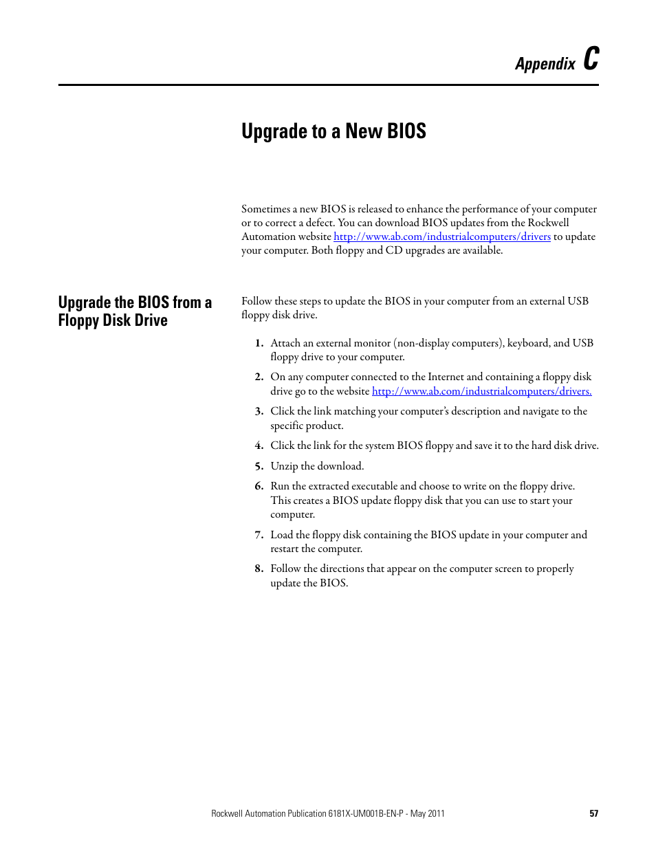 Appendix c, Upgrade to a new bios, Upgrade the bios from a floppy disk drive | Appendix | Rockwell Automation 6181X-12TPXPDC Industrial Integrated Computers for Hazardous Locations User Manual | Page 57 / 68