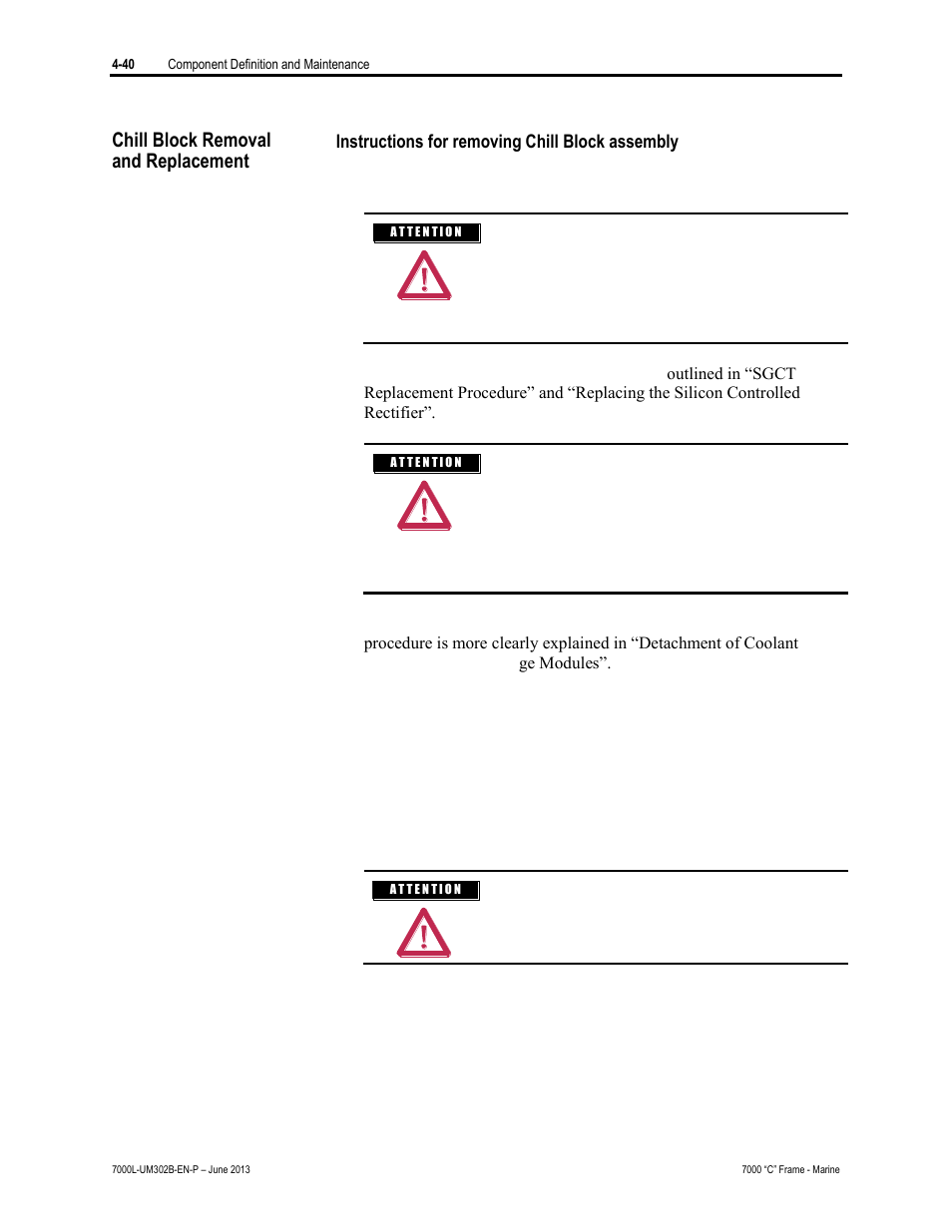Chill block removal and replacement | Rockwell Automation 7000L PowerFlex 7000 Medium Voltage AC Drive C Frame - Marine User Manual | Page 216 / 350