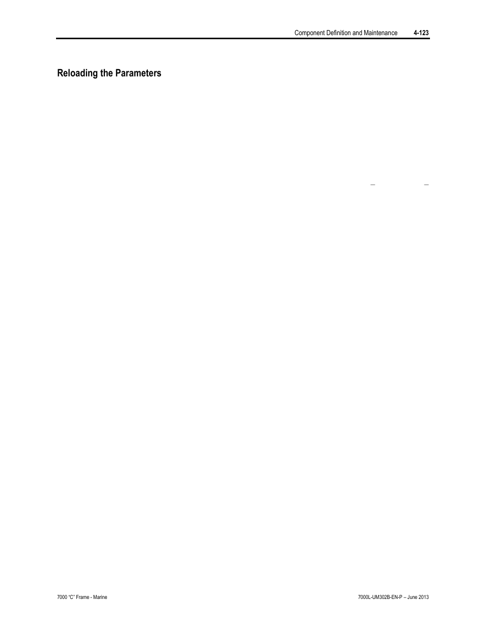 Reloading the parameters | Rockwell Automation 7000L PowerFlex 7000 Medium Voltage AC Drive C Frame - Marine User Manual | Page 299 / 350
