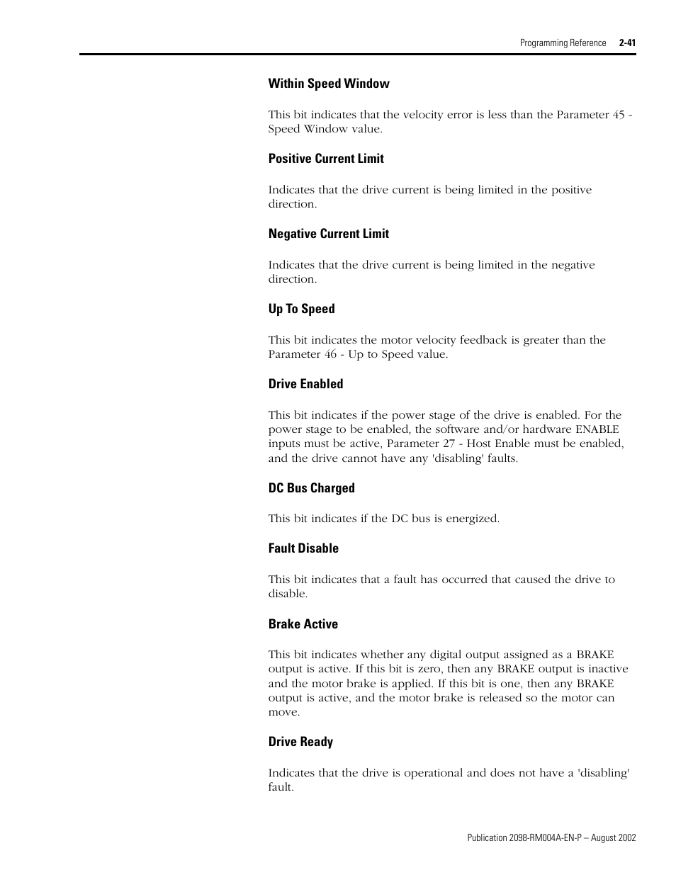 Within speed window, Positive current limit, Negative current limit | Up to speed, Drive enabled, Dc bus charged, Fault disable, Brake active, Drive ready, Fault disable dc bus | Rockwell Automation 2098-DSD-xxx Ultra3000 Digital Servo Drives with DeviceNet User Manual | Page 57 / 124