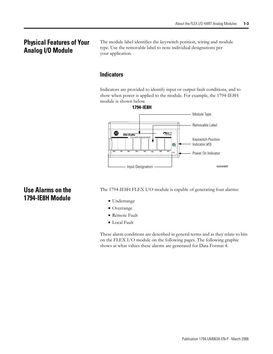 Physical features of your analog i/o module, Use alarms on the 1794-ie8h module, Physical features of your analog i/o module -3 | Indicators -3, Use alarms on the 1794-ie8h module -3, Indicators | Rockwell Automation 1794-OE8H FLEX I/O HART Analog Modules User Manual User Manual | Page 19 / 146