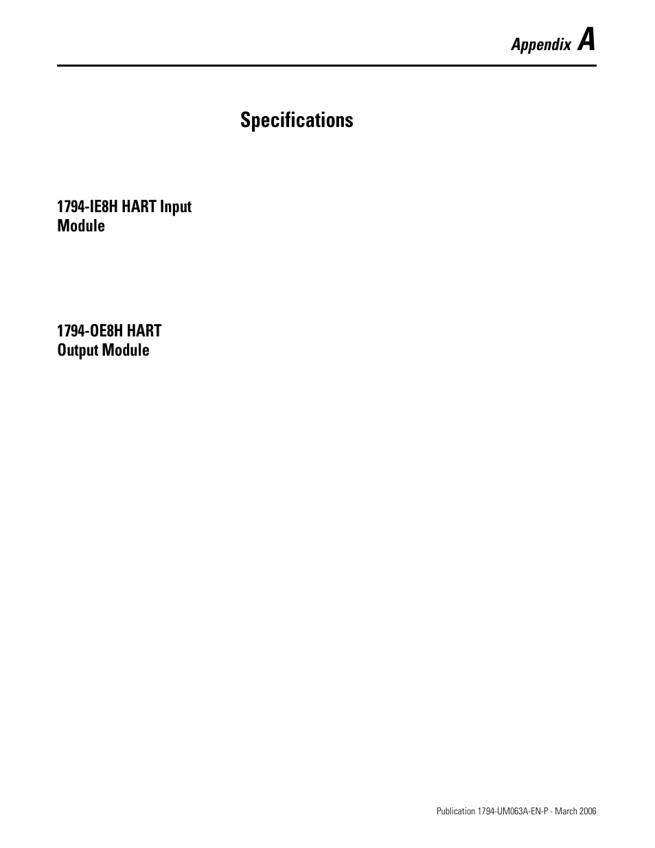 Appendix a, Specifications, 1794-ie8h hart input module | 1794-oe8h hart output module | Rockwell Automation 1794-OE8H FLEX I/O HART Analog Modules User Manual User Manual | Page 91 / 146