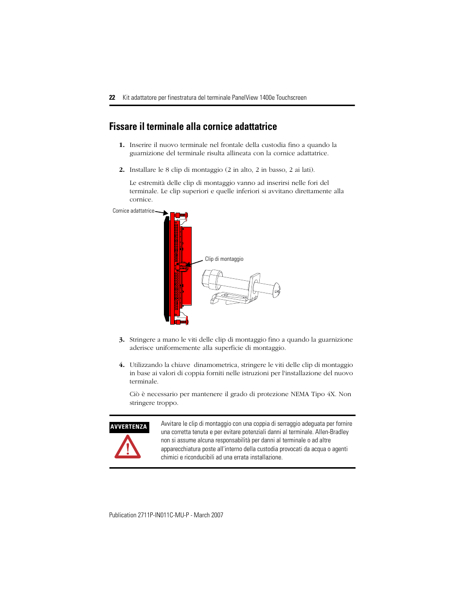 Fissare il terminale alla cornice adattatrice | Rockwell Automation 2711p-RAK15, -RAT15 Adapter Kit for PanelView 1400e Touch Terminal User Manual | Page 22 / 28