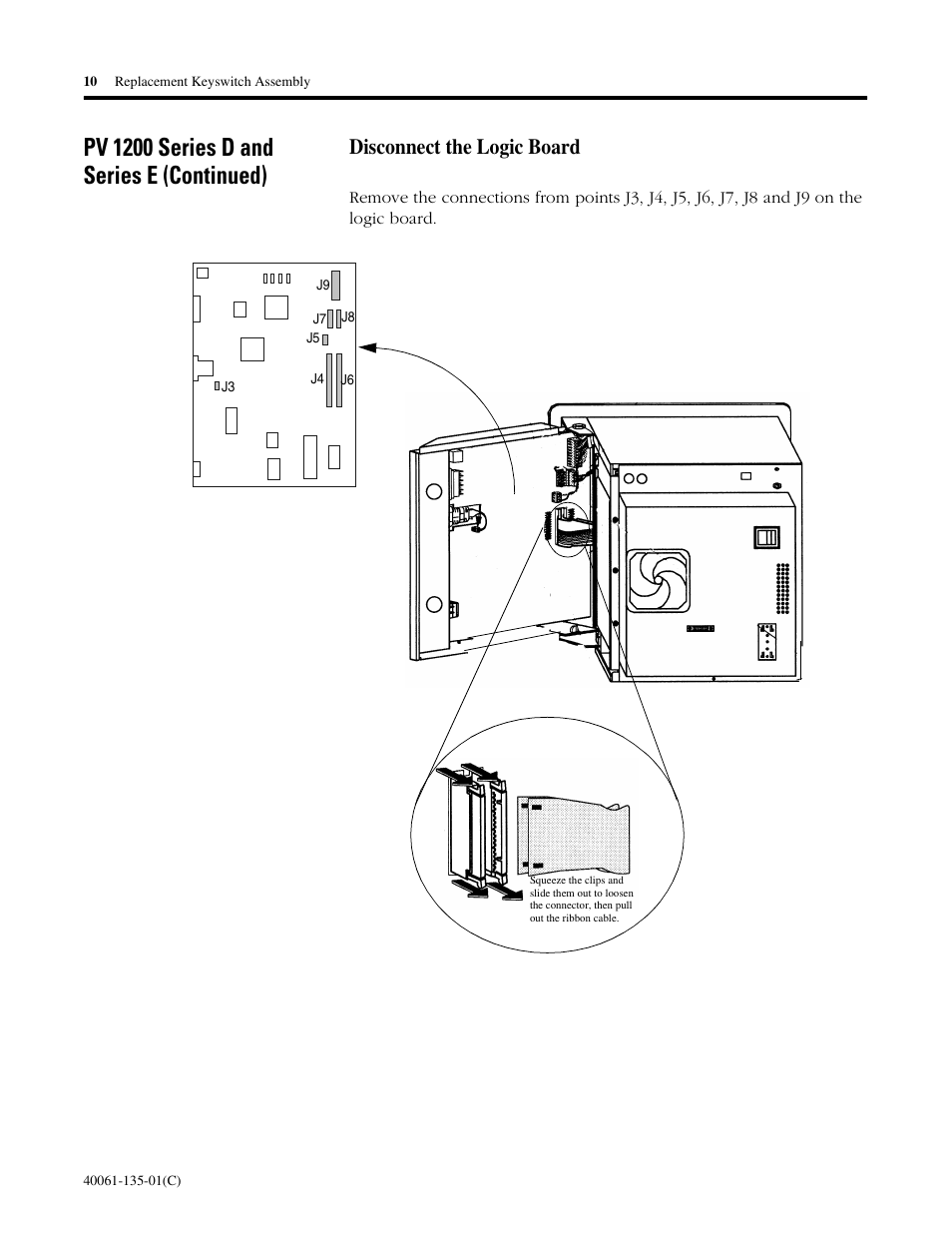 Pv 1200 series d and series e (continued), Disconnect the logic board | Rockwell Automation 2711E-NKSW1 Replacement Keyswitch Assembly User Manual | Page 10 / 24