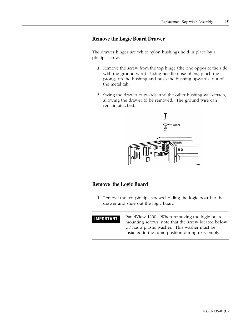 Remove the logic board drawer, Remove the logic board | Rockwell Automation 2711E-NKSW1 Replacement Keyswitch Assembly User Manual | Page 15 / 24