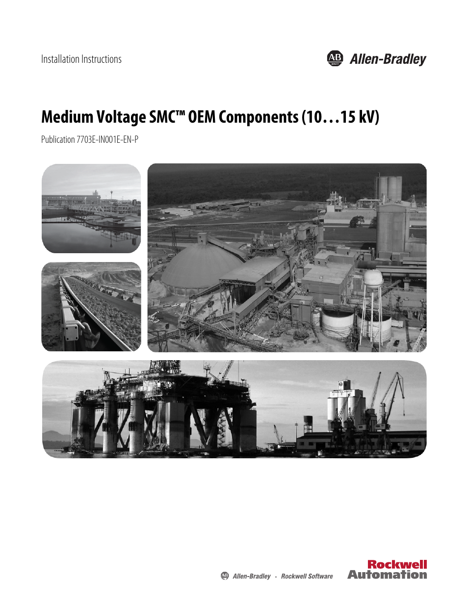 Rockwell Automation 7703E Medium Voltage SMC OEM Components - 10-15 kV User Manual | 58 pages
