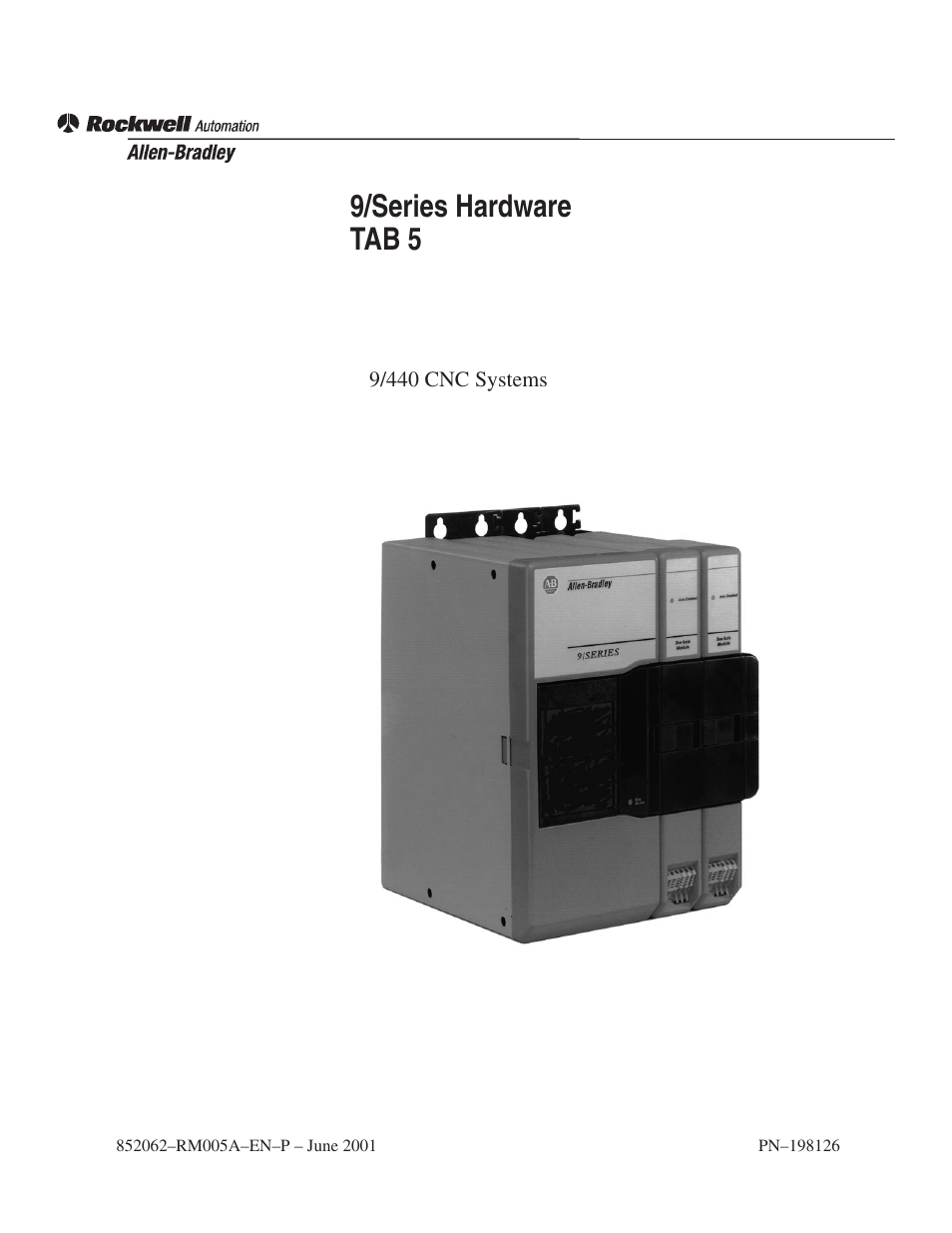 Rockwell Automation 8520 9/Series Hardware TAB 5 User Manual | 150 pages