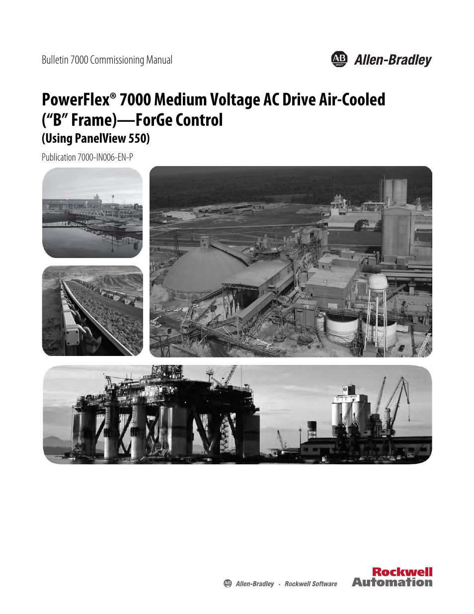 Rockwell Automation 7000 PowerFlex Medium Voltage (B Frame) Commissioning - ForGe (PanelView 550) User Manual | 148 pages