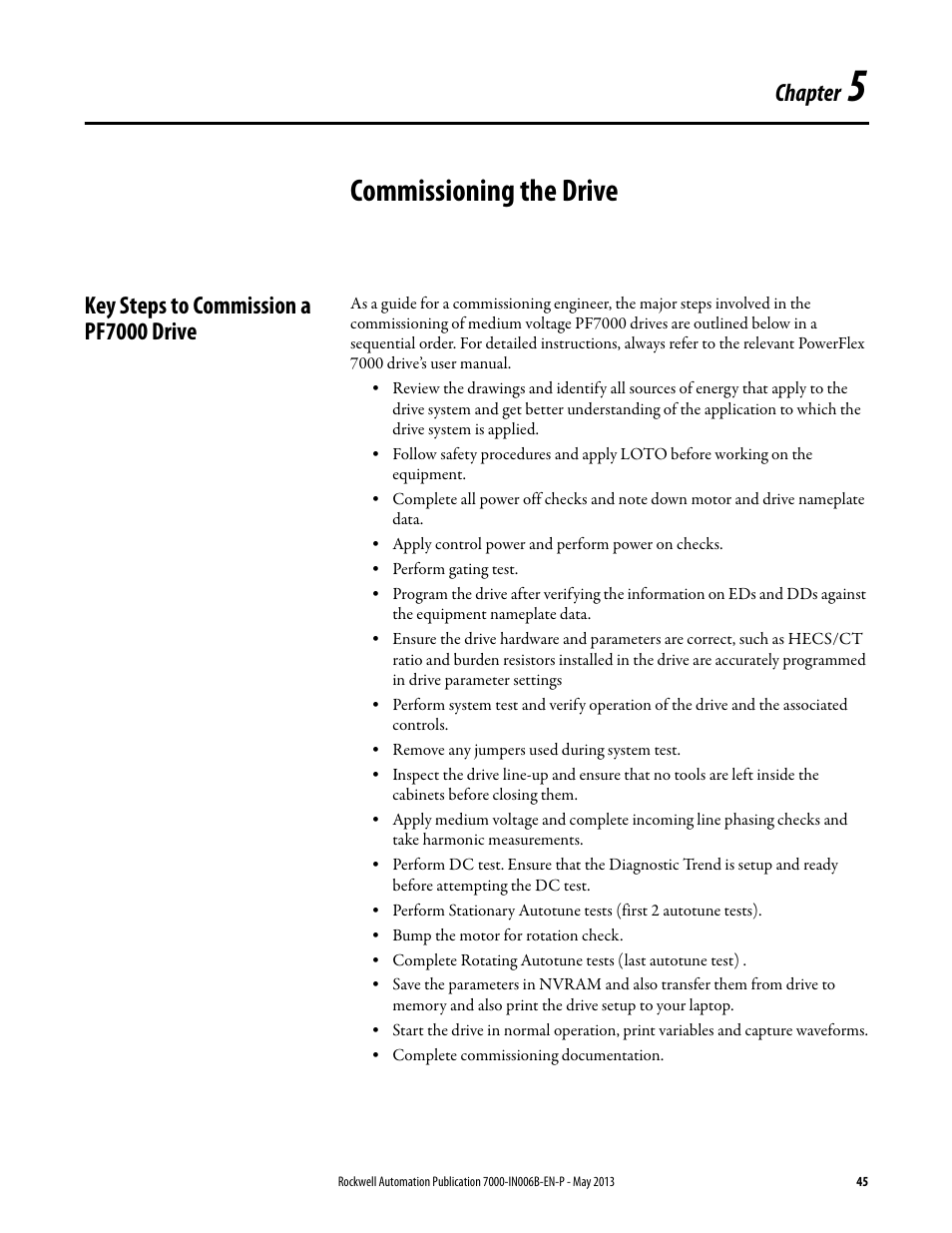 5 - commissioning the drive, Key steps to commission a pf7000 drive, Chapter 5 | Commissioning the drive, Chapter | Rockwell Automation 7000 PowerFlex Medium Voltage (B Frame) Commissioning - ForGe (PanelView 550) User Manual | Page 49 / 148