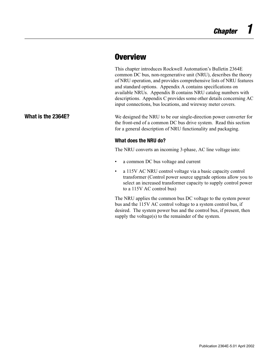 Chapter 1, Overview, What is the 2364e | What does the nru do, What is the 2364e? -1, What does the nru do? -1, Chapter | Rockwell Automation 2364E Non-Regenerative DC Bus Supply Unit (NRU) User Manual | Page 15 / 93