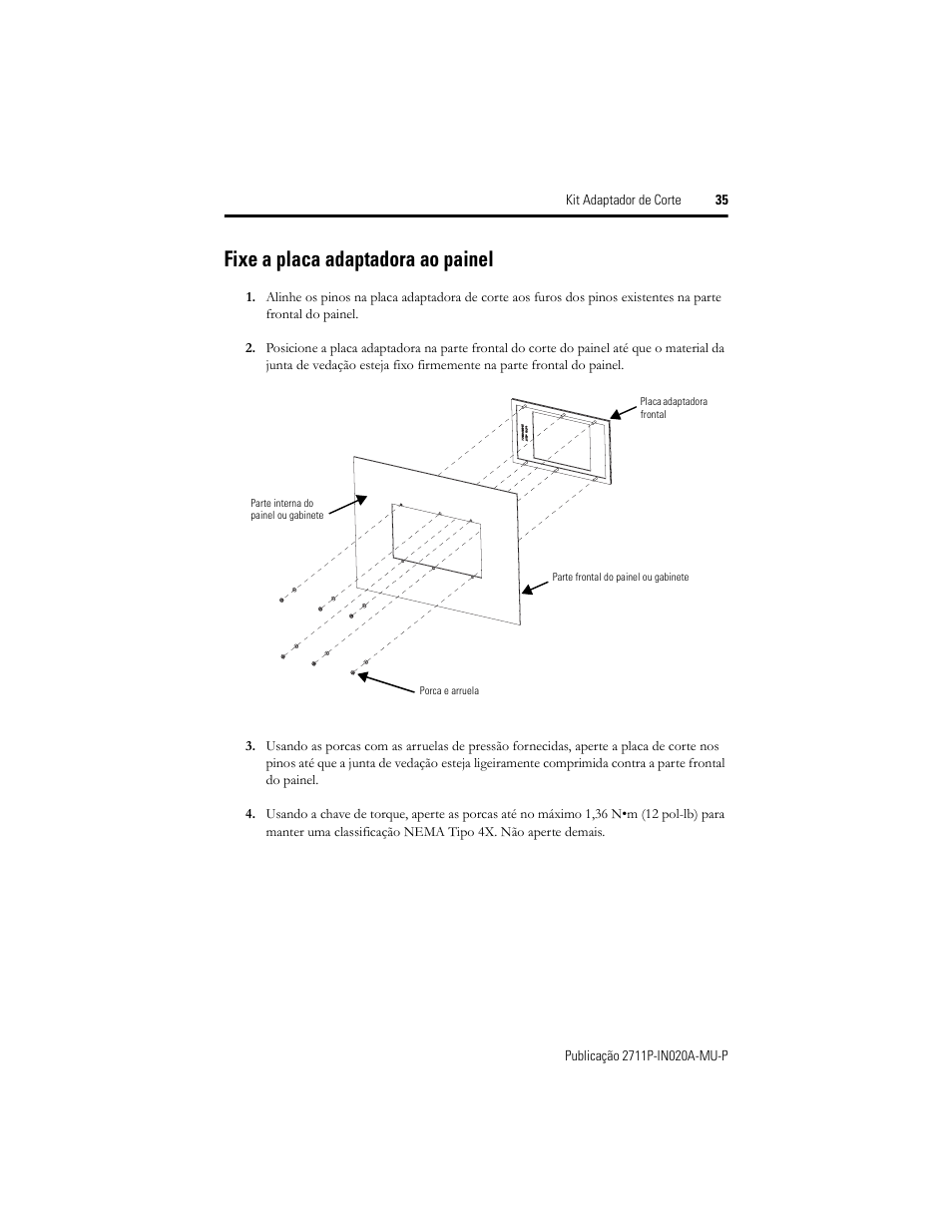 Fixe a placa adaptadora ao painel | Rockwell Automation 2711P-RAK4 Cutout Adapter Kit for PVPlus 400 Keypad and 600 TouchTerminals User Manual | Page 35 / 40