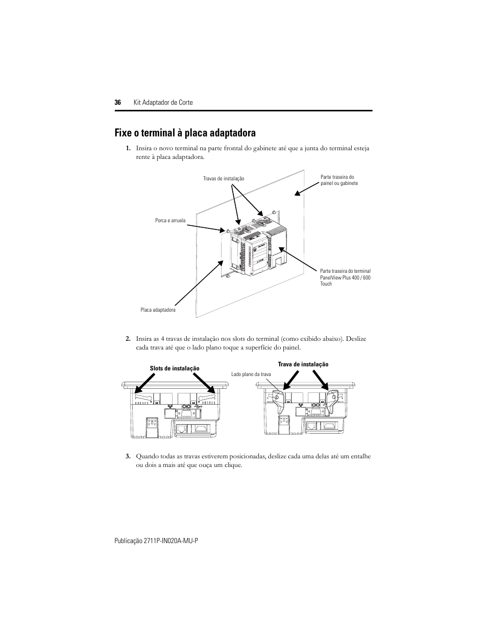 Fixe o terminal à placa adaptadora | Rockwell Automation 2711P-RAK4 Cutout Adapter Kit for PVPlus 400 Keypad and 600 TouchTerminals User Manual | Page 36 / 40