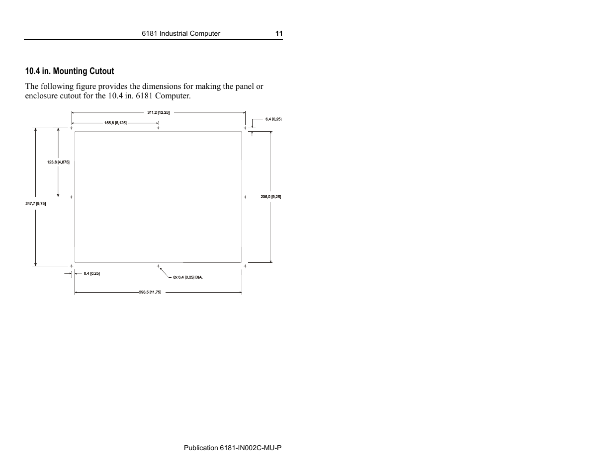 4 in. mounting cutout | Rockwell Automation 6181 Installation Instructions User Manual | Page 11 / 134