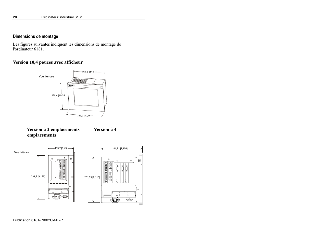 Dimensions de montage, Version 10,4 pouces avec afficheur, Version à 2 emplacements version à 4 emplacements | Rockwell Automation 6181 Installation Instructions User Manual | Page 28 / 134