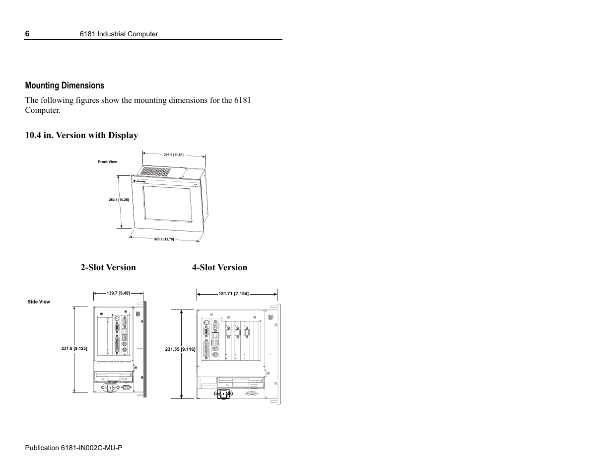 Mounting dimensions, 4 in. version with display, Slot version 4-slot version | Rockwell Automation 6181 Installation Instructions User Manual | Page 6 / 134