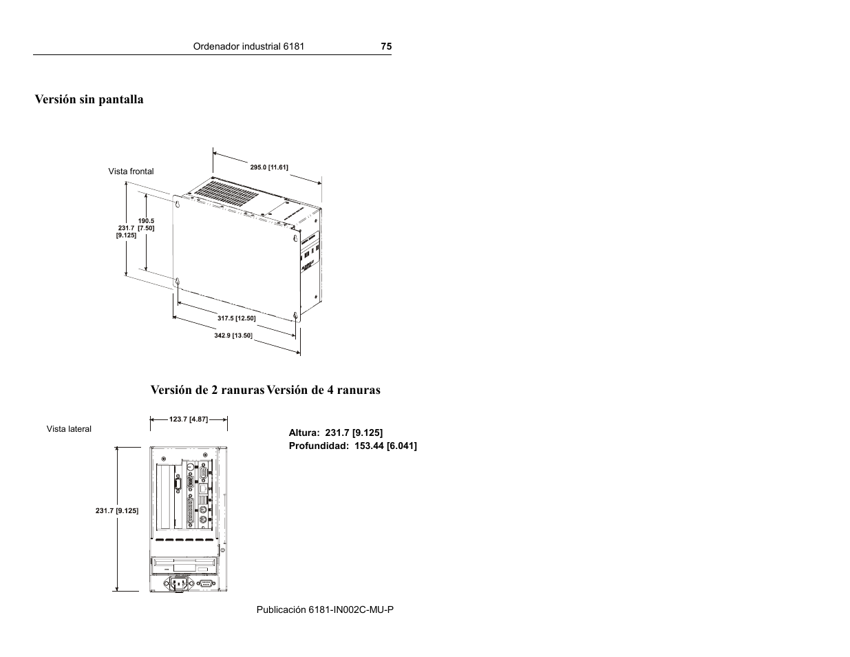 Versión sin pantalla, Versión de 2 ranuras versión de 4 ranuras | Rockwell Automation 6181 Installation Instructions User Manual | Page 75 / 134