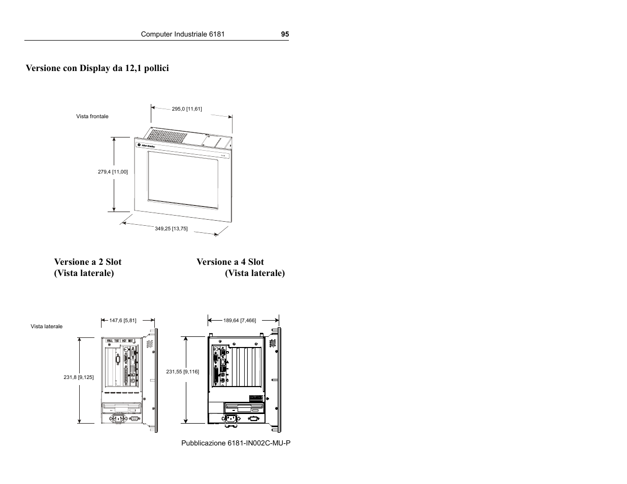 Versione con display da 12,1 pollici | Rockwell Automation 6181 Installation Instructions User Manual | Page 95 / 134