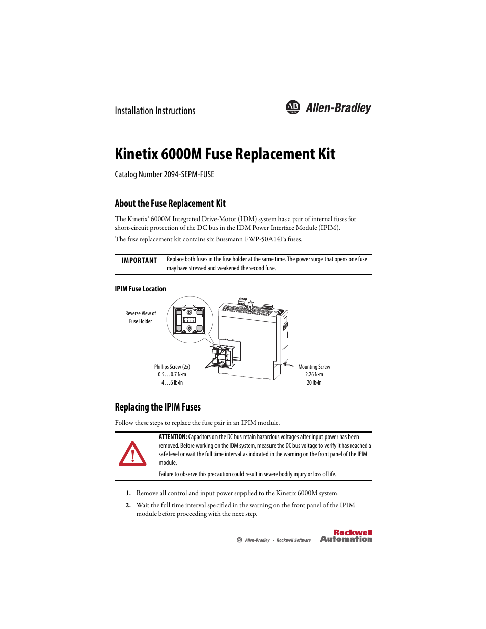 Rockwell Automation 2094-SEPM-FUSE Kinetix 6000M Integrated Drive-Motor Power Interface Module Fuse Replacement User Manual | 2 pages