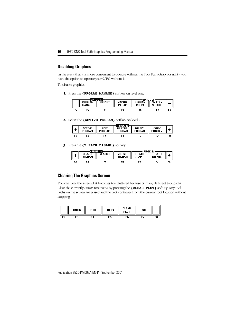 Disabling graphics, Clearing the graphics screen | Rockwell Automation 8520 9/PC CNC Tool Path Graphics Programming Manual User Manual | Page 16 / 24