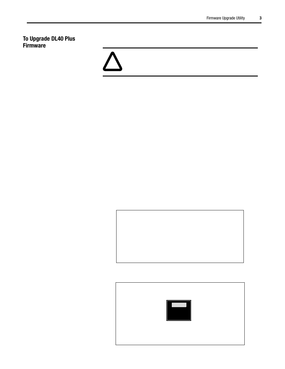 To upgrade dl40 plus firmware | Rockwell Automation 2706 DL40 Plus Message Displays Firmware Upgrade Utility User Manual | Page 3 / 8