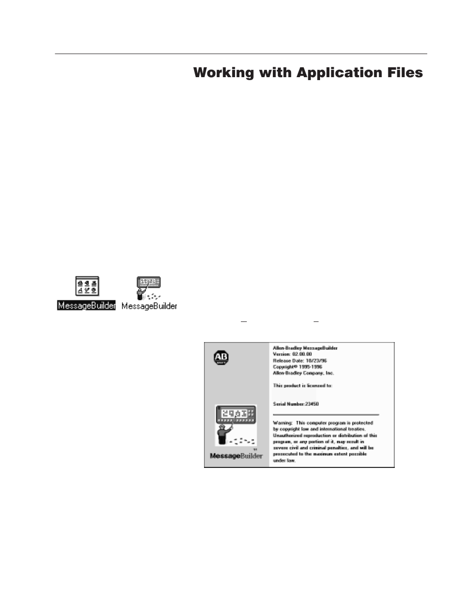 6 - working with application files, Starting messagebuilder, Working with application files | Chapter | Rockwell Automation 2706-MB1 MESSAGEVIEW 421 SOFTWARE MANUAL User Manual | Page 112 / 328