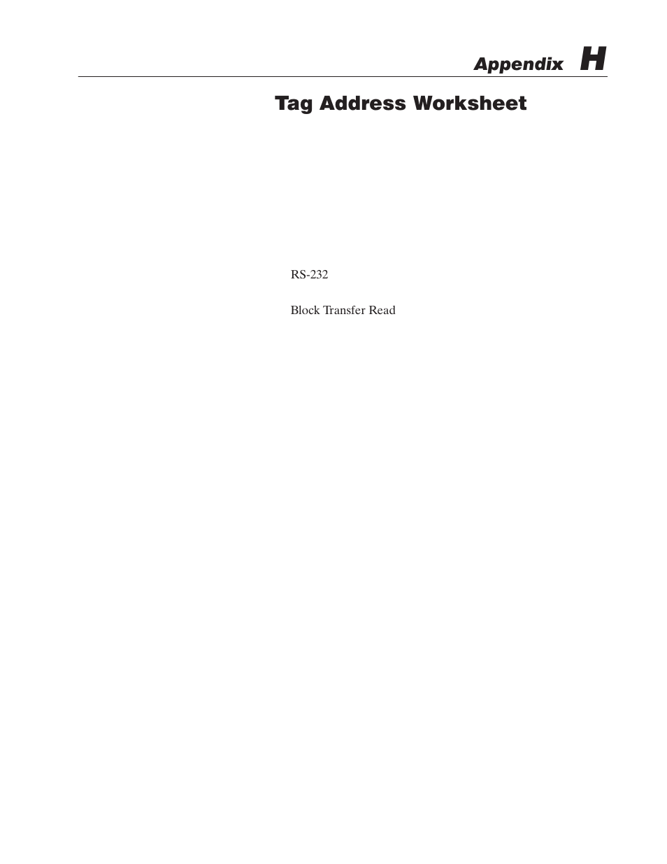 H - tag address worksheet, Tag address worksheet, Appendix | Rockwell Automation 2706-MB1 MESSAGEVIEW 421 SOFTWARE MANUAL User Manual | Page 304 / 328