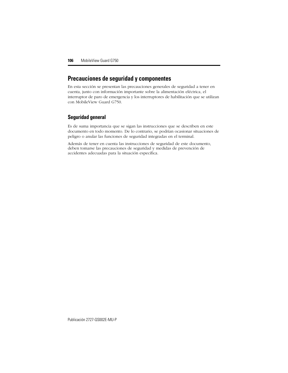 Precauciones de seguridad y componentes, Seguridad general | Rockwell Automation 2727-G7P20D1Q7 MobileView Guard G750 Quick Start User Manual | Page 106 / 204