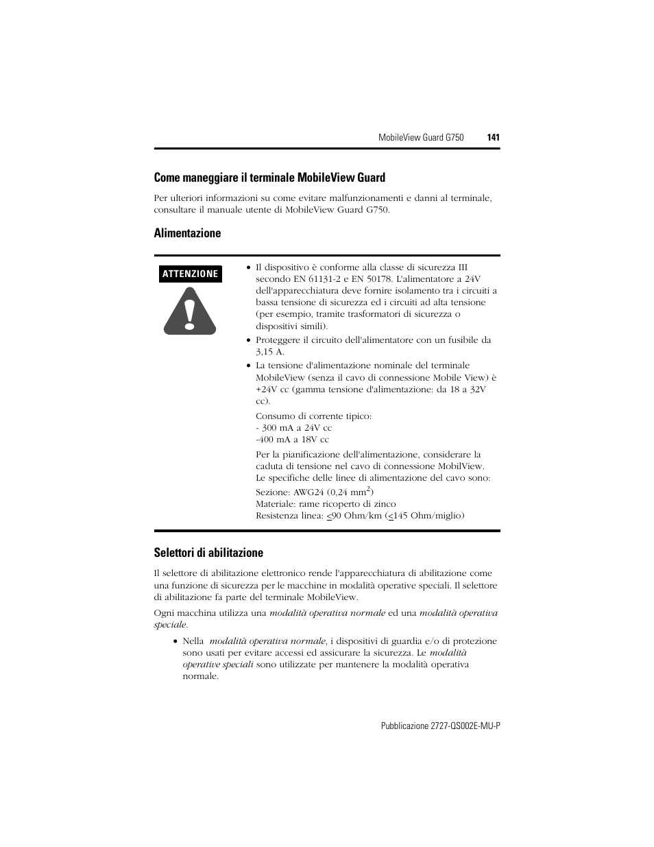 Come maneggiare il terminale mobileview guard, Alimentazione, Selettori di abilitazione | Rockwell Automation 2727-G7P20D1Q7 MobileView Guard G750 Quick Start User Manual | Page 141 / 204