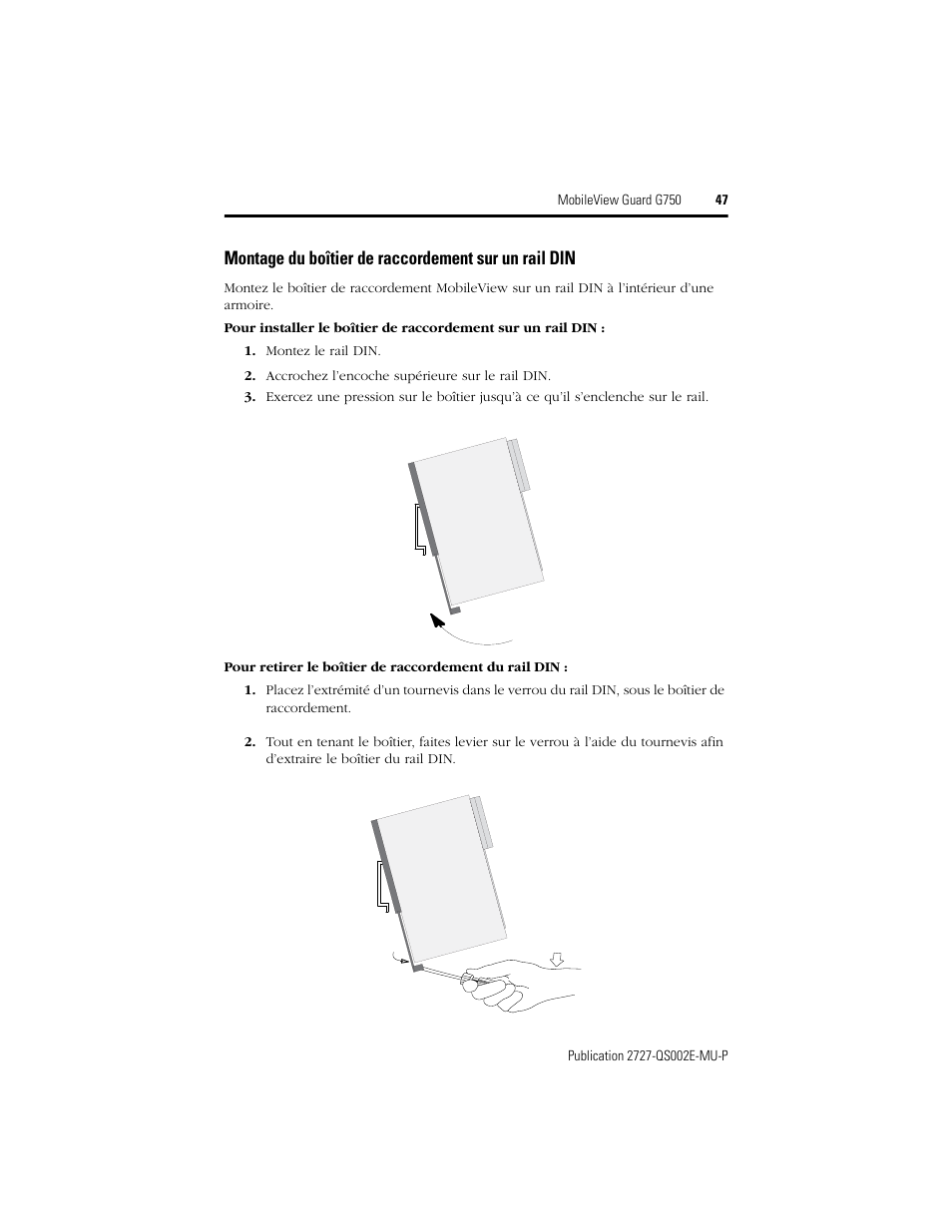 Montage du boîtier de raccordement sur un rail din | Rockwell Automation 2727-G7P20D1Q7 MobileView Guard G750 Quick Start User Manual | Page 47 / 204