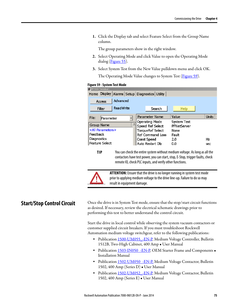 Start/stop control circuit | Rockwell Automation 7000 PowerFlex Medium Voltage AC Drive (B Frame) Commissioning - ForGe Control User Manual | Page 75 / 138