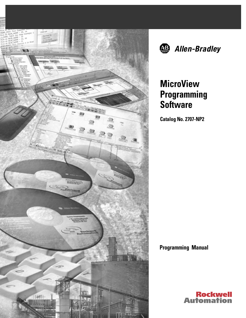 Rockwell Automation 2707-NP2 MICROVIEW SOFTWARE PROGRAMMING MANUAL User Manual | 134 pages