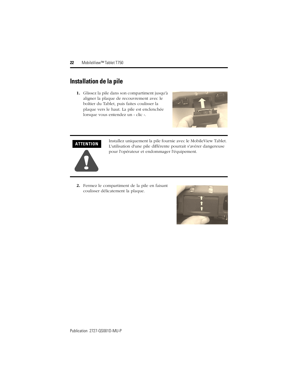 Installation de la pile | Rockwell Automation 2727-T7P30D1Fxx MobileView Tablet T750 Quick Start User Manual | Page 22 / 100