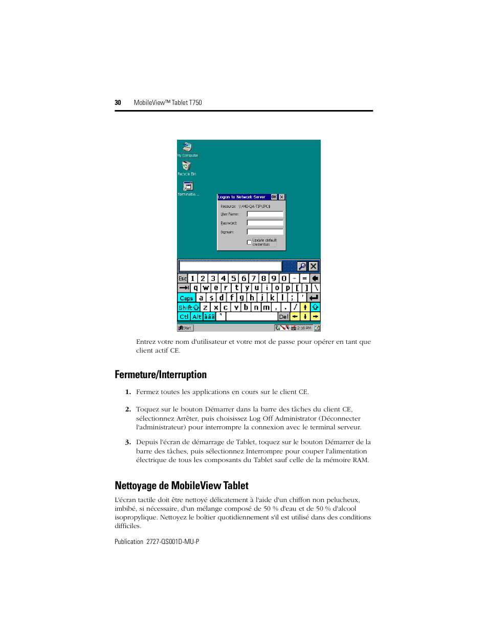 Fermeture/interruption, Nettoyage de mobileview tablet | Rockwell Automation 2727-T7P30D1Fxx MobileView Tablet T750 Quick Start User Manual | Page 30 / 100