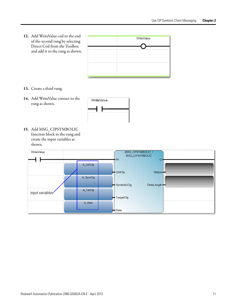 Create a third rung, Add writevalue contact to the rung as shown | Rockwell Automation 2080-LC50 Micro800 Controllers: Getting Started with CIP Client Messaging User Manual | Page 17 / 62