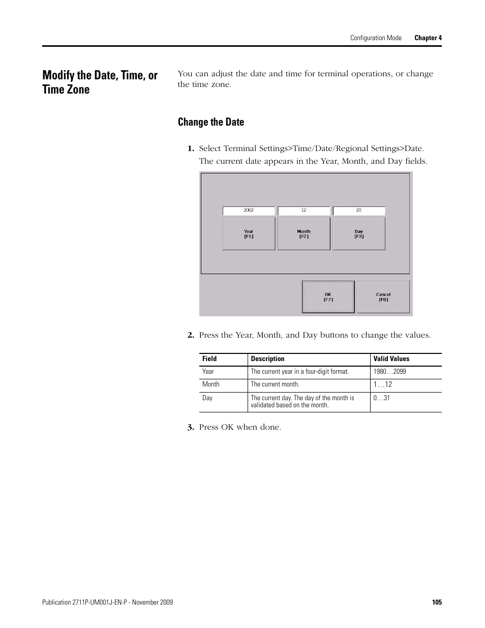 Modify the date, time, or time zone, Change the date, Press ok when done | Rockwell Automation 2711P PanelView Plus Terminal User Manual User Manual | Page 105 / 246