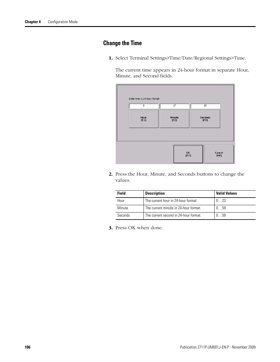 Change the time, Press ok when done | Rockwell Automation 2711P PanelView Plus Terminal User Manual User Manual | Page 106 / 246