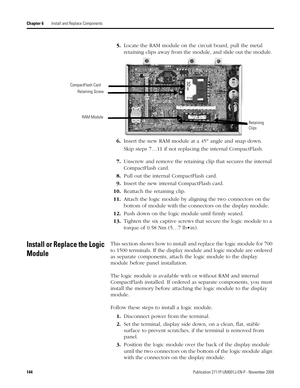 Pull out the internal compactflash card, Insert the new internal compactflash card, Reattach the retaining clip | Push down on the logic module until firmly seated, Install or replace the logic module, Disconnect power from the terminal | Rockwell Automation 2711P PanelView Plus Terminal User Manual User Manual | Page 144 / 246
