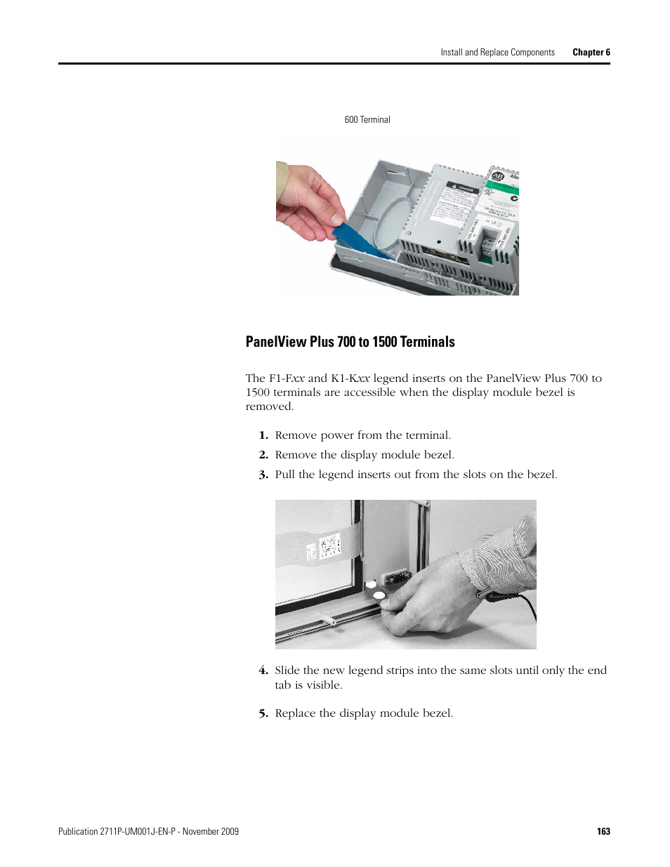 Panelview plus 700 to 1500 terminals, Remove power from the terminal, Remove the display module bezel | Replace the display module bezel | Rockwell Automation 2711P PanelView Plus Terminal User Manual User Manual | Page 163 / 246