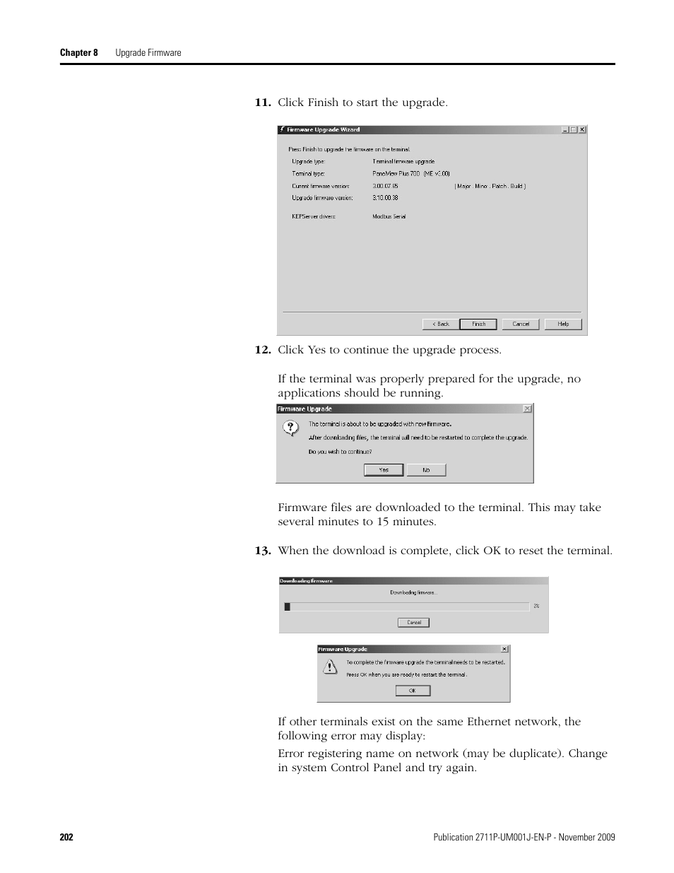 Click finish to start the upgrade, Click yes to continue the upgrade process | Rockwell Automation 2711P PanelView Plus Terminal User Manual User Manual | Page 202 / 246