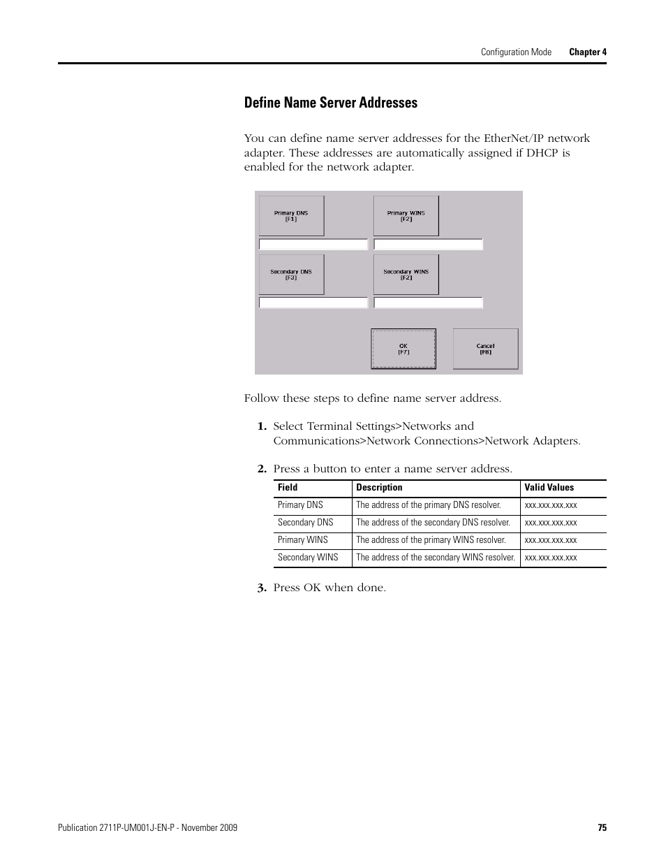 Define name server addresses, Press a button to enter a name server address, Press ok when done | Rockwell Automation 2711P PanelView Plus Terminal User Manual User Manual | Page 75 / 246