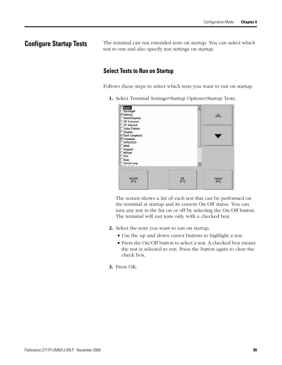 Configure startup tests, Select tests to run on startup, Select the tests you want to run on startup | Press ok | Rockwell Automation 2711P PanelView Plus Terminal User Manual User Manual | Page 99 / 246