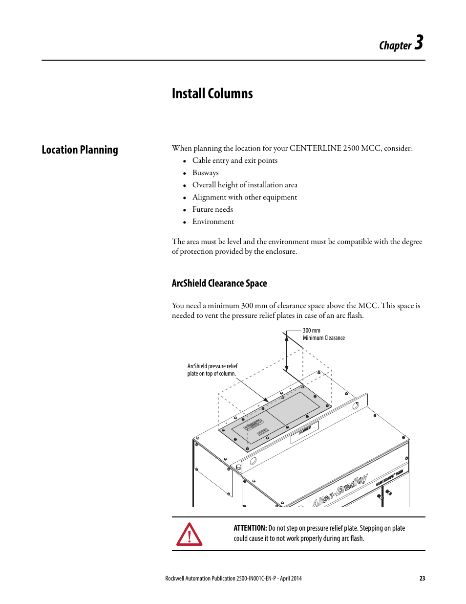 3 - install columns, Location planning, Arcshield clearance space | Chapter 3, Install columns, Chapter | Rockwell Automation 2500 CENTERLINE Motor Control Centers Installation Manual User Manual | Page 23 / 100