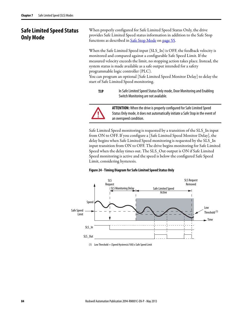 Safe limited speed status only mode | Rockwell Automation 2094-EN02D-M01-S1 Kinetix 6200 and Kinetix 6500 Safe Speed Monitoring Safety Reference Manual User Manual | Page 84 / 156