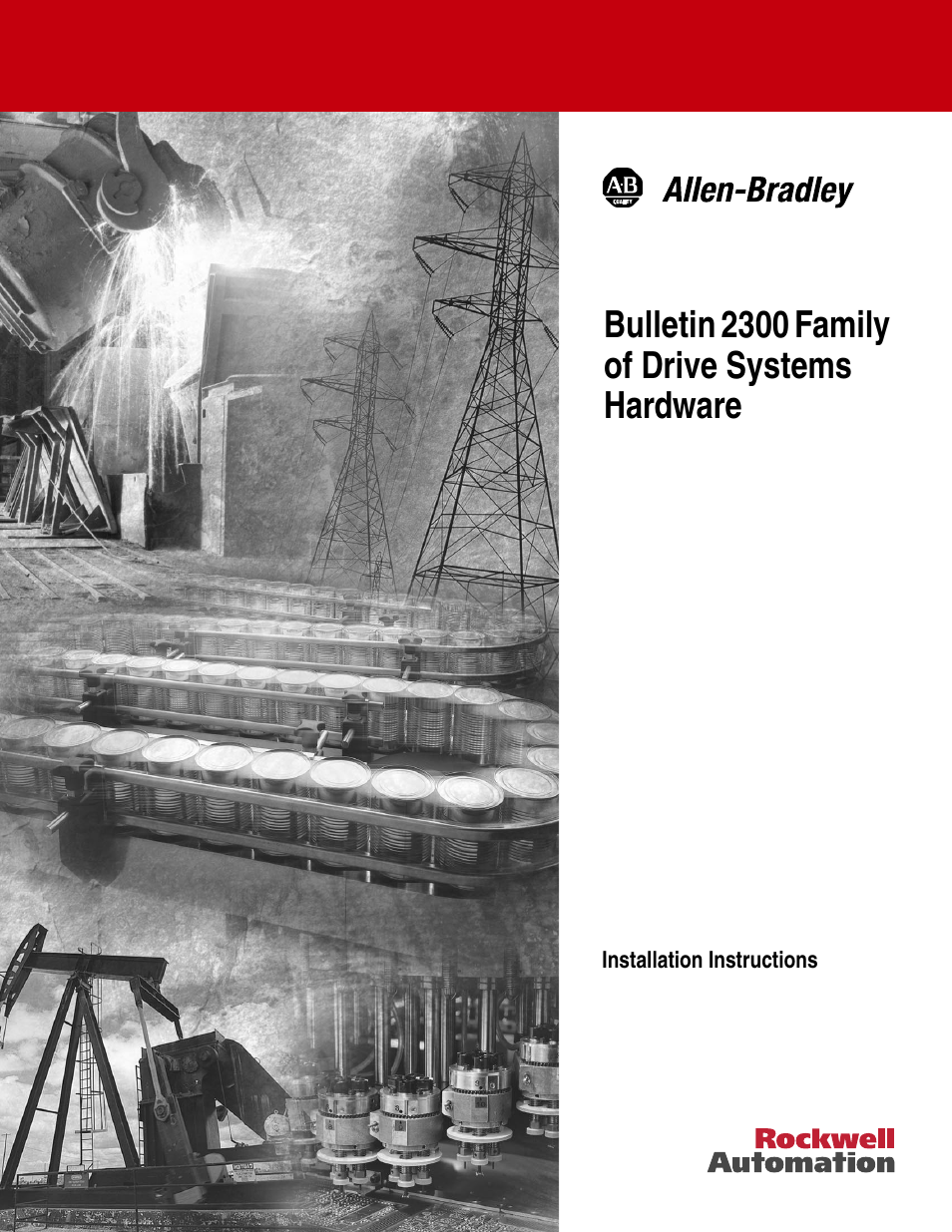 Rockwell Automation 2300 Family of Drive Systems Hardware User Manual | 68 pages