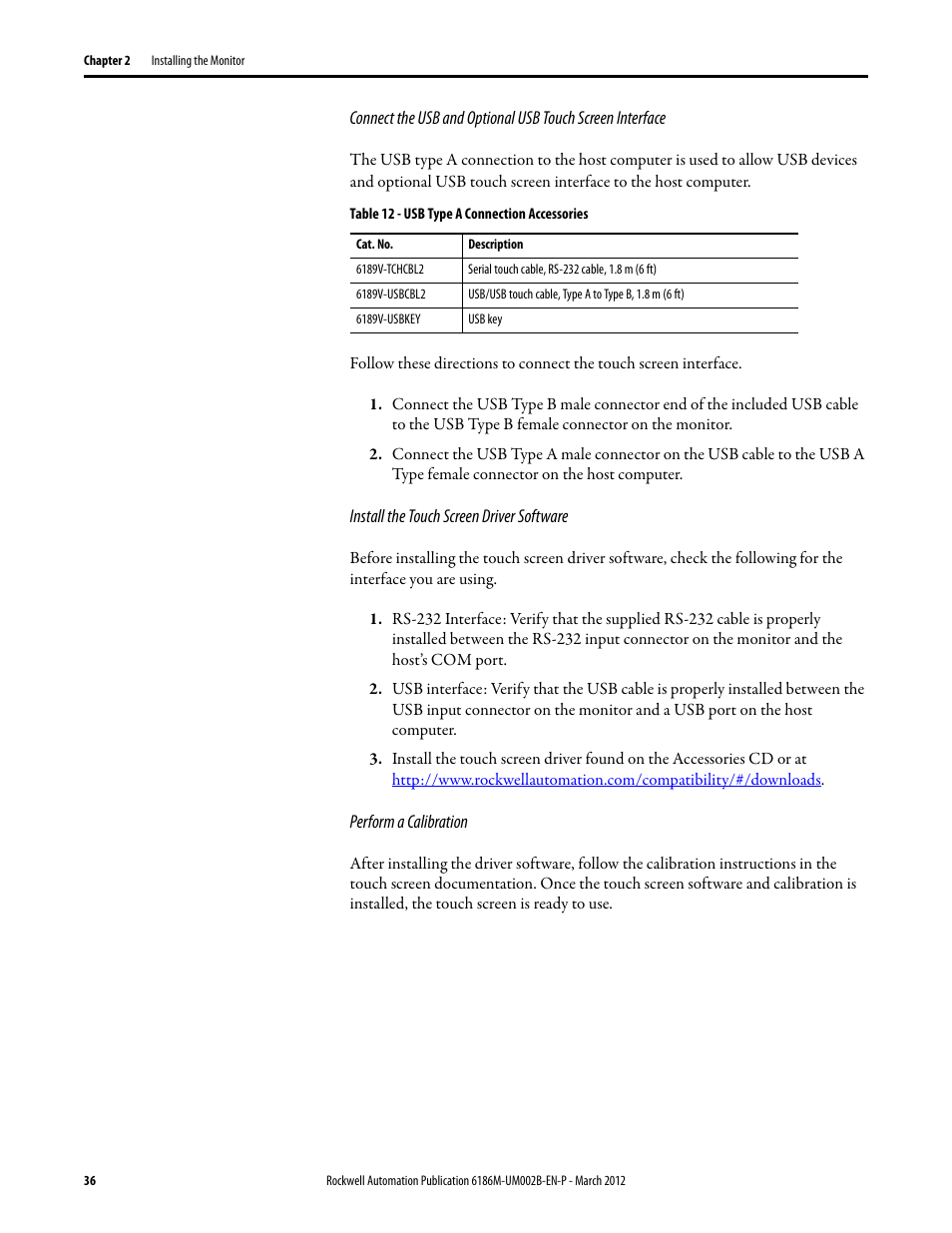 Table 12 - usb type a connection accessories, Install the touch screen driver software, Perform a calibration | Rockwell Automation 6186M-xxxx Industrial Performance Monitors User Manual User Manual | Page 36 / 64