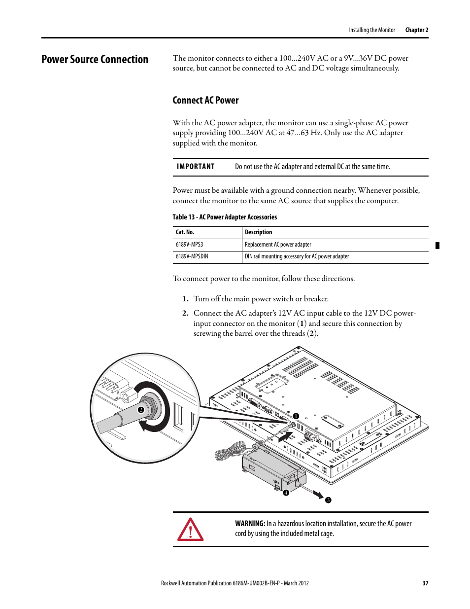 Power source connection, Connect ac power, Table 13 - ac power adapter accessories | Turn off the main power switch or breaker, Connect ac power connect dc power | Rockwell Automation 6186M-xxxx Industrial Performance Monitors User Manual User Manual | Page 37 / 64