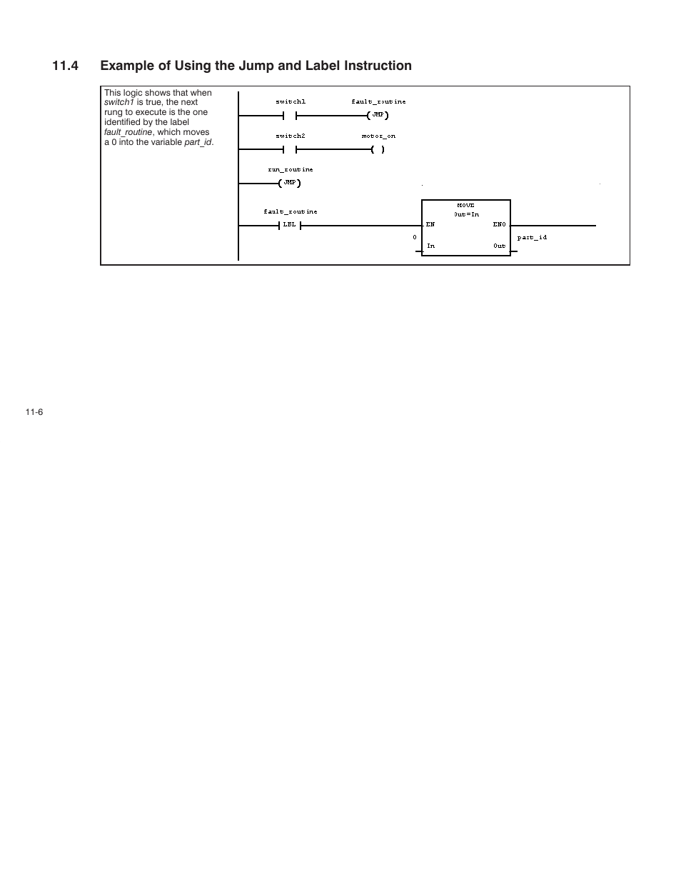 4 example of using the jump and label instruction | Rockwell Automation AutoMax Enhanced Ladder Language Reference Manual User Manual | Page 250 / 352