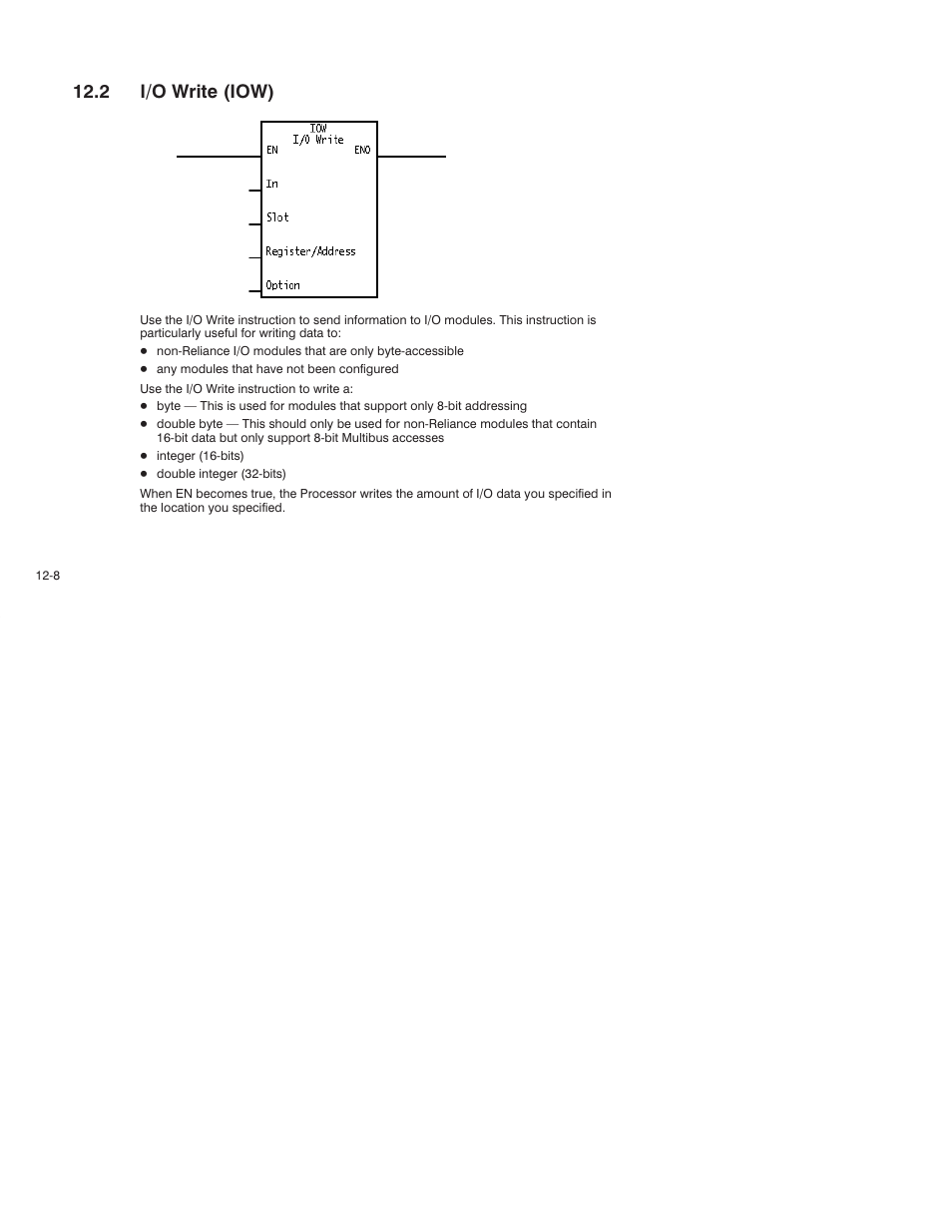 2 i/o write (iow) | Rockwell Automation AutoMax Enhanced Ladder Language Reference Manual User Manual | Page 260 / 352